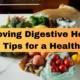 Improving Digestive Health: Simple Tips for a Healthier Gut